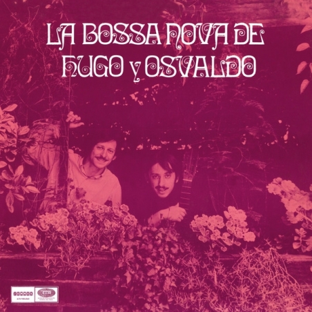 HUGO Y OSVALDO - LA BOSSA NOVA DE... - VINILO