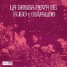 HUGO Y OSVALDO - LA BOSSA NOVA DE... - VINILO