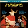 VARIOUS - AFROSOUND OF COLOMBIA VOL.3 (2XLP) - VINILO