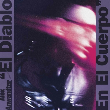 ALEX ANWANDTER - EL DIABLO EN EL CUERPO (2LP) - VINILO