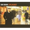 IAN SHAW - LIFEJACKET - CD