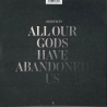 ARCHITECTS UK - ALL OUR GODS HAVE ABANDONED US - VINILO