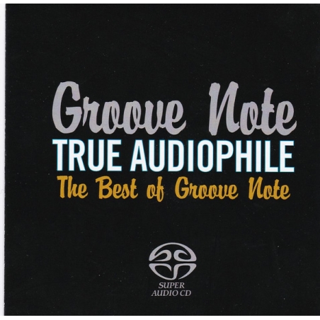 TRUE AUDIOPHILE: BEST OF GROOVE NOTE 1 - VARIOUS - SACD