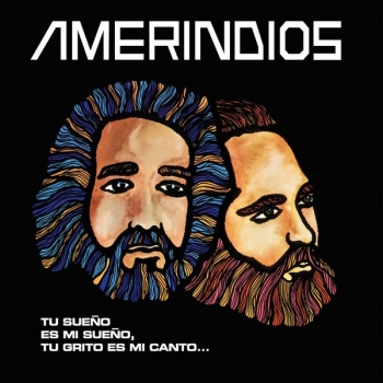 AMERINDIOS - TU SUEÑO ES MI SUEÑO - VINILO