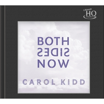 CAROL KIDD - BOTH SIDES NOW - UHQCD
