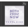 CAROL KIDD - BOTH SIDES NOW - UHQCD