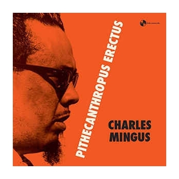 CHARLES MINGUS - PITHECANTHROPUS - VINILO