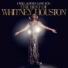 Whitney Houston - I Will Always Love You. The Colle - VINILO