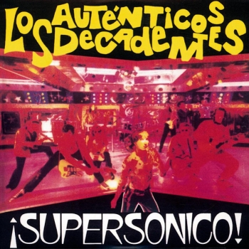 AUTENTICOS DECADENTES  - SUPERSONICO! - VINILO