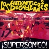 AUTENTICOS DECADENTES  - SUPERSONICO! - VINILO