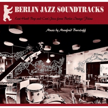 MANFRED BURZLAFF - BERLIN JAZZ SOUNDTRACKS - VINILO