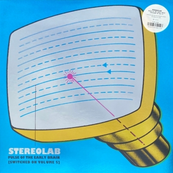 STEREOLAB - PULSE OF THE EARLY BRAIN (SWITCHED ON VOLUME 5) - VINILO