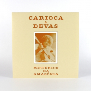 CARIOCA & DEVAS - MISTERIOS DA AMAZONIA - VINILO