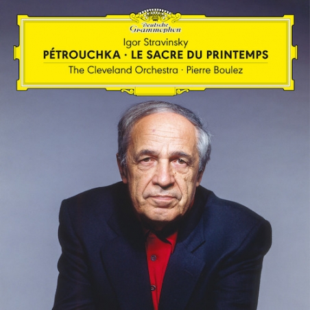 CLEVELAND ORCHESTRA / PIERRE BOULEZ - STRAVINSKY: PETROUCHKA / LE SACRE DU PRINTEMPS - VINILO