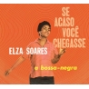 ELZA SOARES - SE ACASO VOCÉ CHEGASSE - VINILO