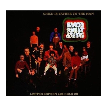 BLOOD, SWEAT & TEARS - CHILD IS FATHER TO THE MAN GOLD - CD