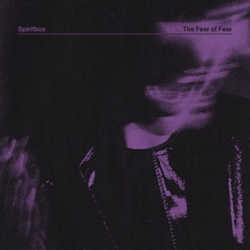 SPIRITBOX - FEAR OF FEAR - VINILO