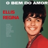 ELLIS REGINA - O BEM DO AMOR - VINILO