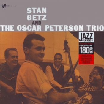 STAN GETZ - STAN GETZ AND THE OSCAR PETERSON TRIO - VINILO
