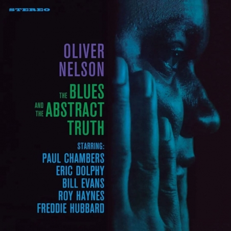 OLIVER NELSON - THE BLUES AND THE ABSTRACTS TRUTH - VINILO