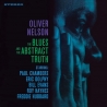 OLIVER NELSON - THE BLUES AND THE ABSTRACTS TRUTH - VINILO