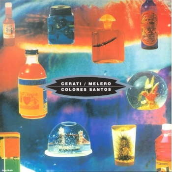 CERATI, MELERO - COLORES SANTOS - VINILO