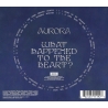 AURORA - WHAT HAPPENED TO THE HEART - CD