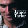 JAMES TAYLOR - THE ESSENTIAL - CD