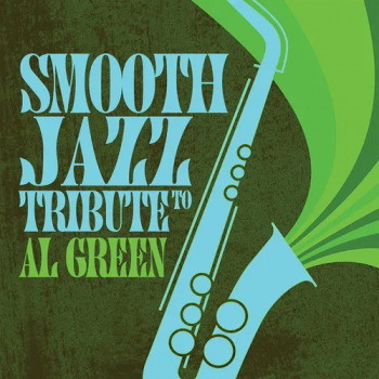SMOOTH JAZZ ALL STARS - TRIBUTE TO AL GREEN - CD