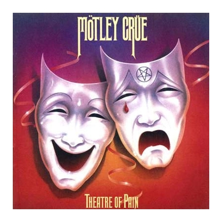MOTLEY CRUE - THEATRE OF PAIN - VINILO