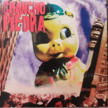CHANCHO EN PIEDRA - PEOR ES MASCAR LAUCHAS - VINILO