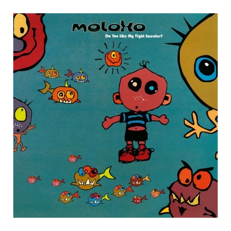 MOLOKO - DO YOU LIKE MY TIGHT SWEATER - VINILO