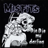 MISFITS - DIE DIE MY - VINILO