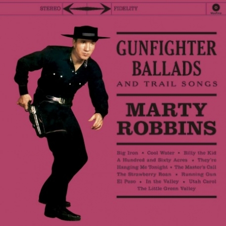 MARTY ROBBINS - GUNFIGHTER BALLADS - VINILO