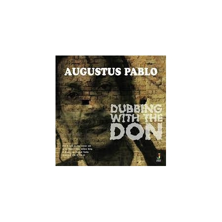 AUGUSTUS PABLO - DUBBING WITH THE DON - VINILO