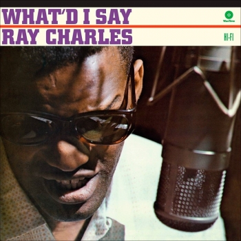 RAY CHARLES - WHATD I SAY + 2 BONUS TRACK - VINILO