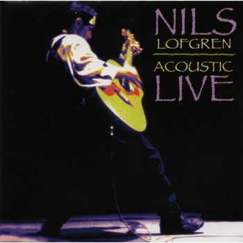 NILS LOFGREN - ACOUSTIC LIVE - CD