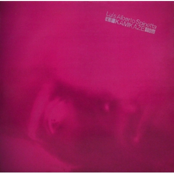 LUIS ALBERTO SPINETTA - KAMIKAZE - VINILO