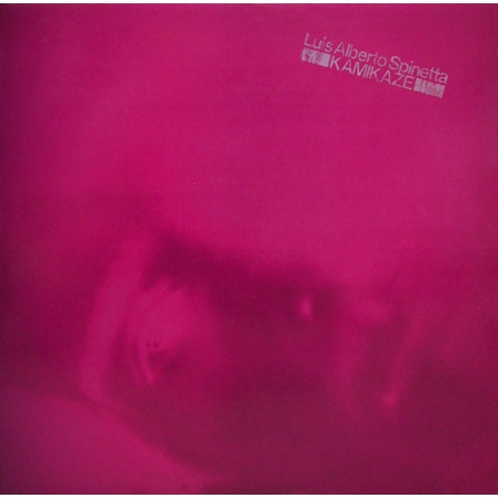 LUIS ALBERTO SPINETTA - KAMIKAZE - VINILO
