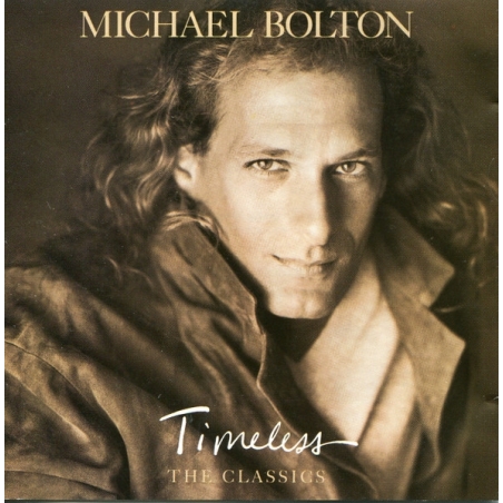 MICHAEL BOLTON - TIMELESS THE CLASSICS - CD