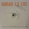 ELECTRODOMESTICOS - MIRAR LA LUZ - VINILO