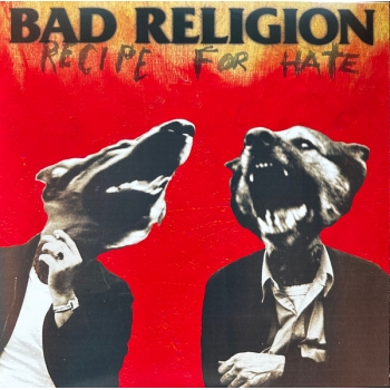 BAD RELIGION - RECIPE FOR HATE - ANNIVERSARY E - VINILO