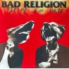 BAD RELIGION - RECIPE FOR HATE - ANNIVERSARY E - VINILO