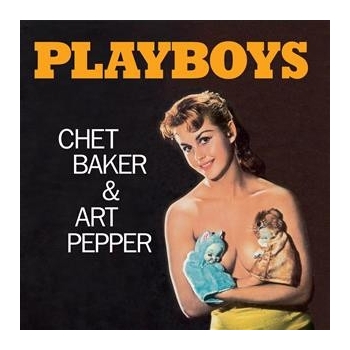 CHET BAKER AND ART PEPPER - PLAYBOYS - VINILO