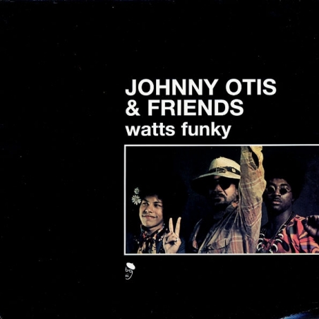 JOHNNY OTIS  FRIENDS - WATTS FUNKY (2LP) - VINILO