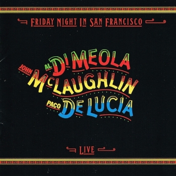 AL DI MEOLA / MCLAUGHLIN,JOHN / DE LUCIA,PACO / FRIDAY - CD
