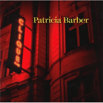 PATRICIA BARBER - CLIQUE - HYBRID-SACD