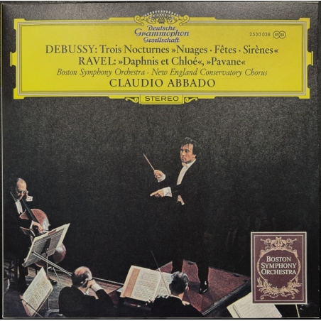 ABBADO - BOSTON SYMPHONY ORCHESTRA - DEBUSSY: TROIS NOCTURNES - RAVEL: DAPHNIS ET CHLOE - VINILO