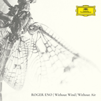 ROGER ENO - WITHOUT WIND, WITHOUT AIR - VINILO