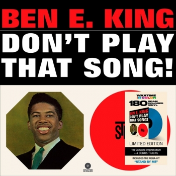 BEN E. KING - DONT PLAY THAT SONG! - VINILO